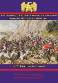 Victories Of The British Armies - Vol. I (e-bok)