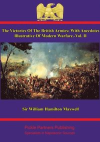 Victories Of The British Armies - Vol. II (e-bok)