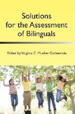 Solutions for the Assessment of Bilinguals (häftad)