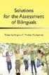 Solutions for the Assessment of Bilinguals