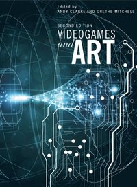 Videogames and Art (e-bok)