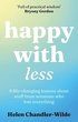 Happy With Less