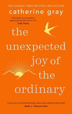 Unexpected Joy of the Ordinary (h�ftad)