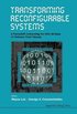 Transforming Reconfigurable Systems: A Festschrift Celebrating The 60th Birthday Of Professor Peter Cheung