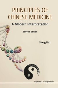 Principles Of Chinese Medicine: A Modern Interpretation (hftad)