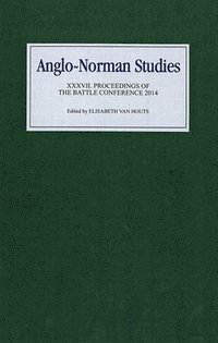 Anglo-Norman Studies XXXVII (inbunden)