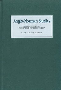 Anglo-Norman Studies XL (inbunden)