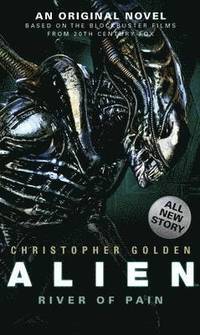 Alien - River of Pain - Book 3 (hftad)