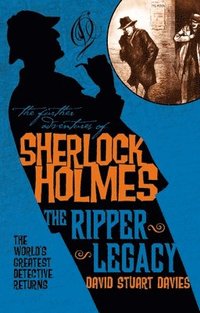 The Further Adventures of Sherlock Holmes: The Ripper Legacy (hftad)
