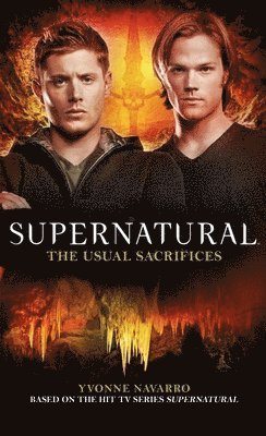 Supernatural: The Usual Sacrifices (häftad)