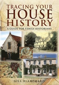 Tracing Your House History (e-bok)