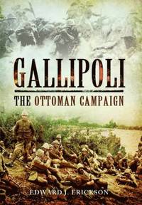 Gallipoli: The Ottoman Campaign (hftad)