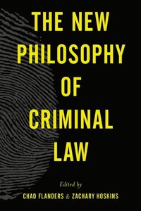 New Philosophy of Criminal Law (e-bok)