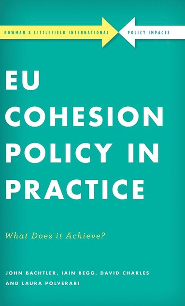 EU Cohesion Policy in Practice (inbunden)