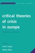 Critical Theories of Crisis in Europe