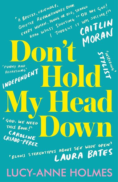 Don't Hold My Head Down (häftad)