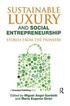 Sustainable Luxury and Social Entrepreneurship