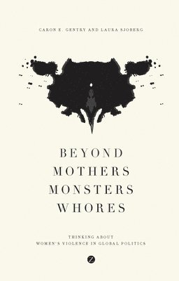 Beyond Mothers, Monsters, Whores (inbunden)