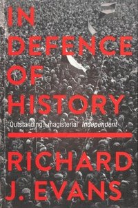 In Defence Of History (häftad)