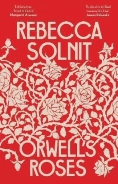 Orwell's Roses (h�ftad)