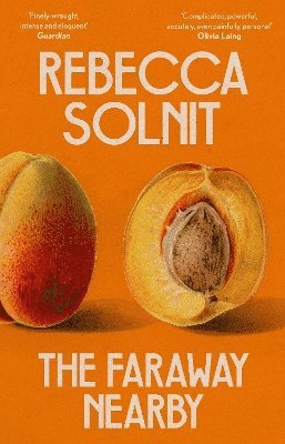 Faraway Nearby (h�ftad)