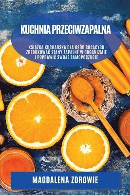 Kuchnia przeciwzapalna (häftad)