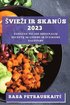Sviezi ir skan?s 2023