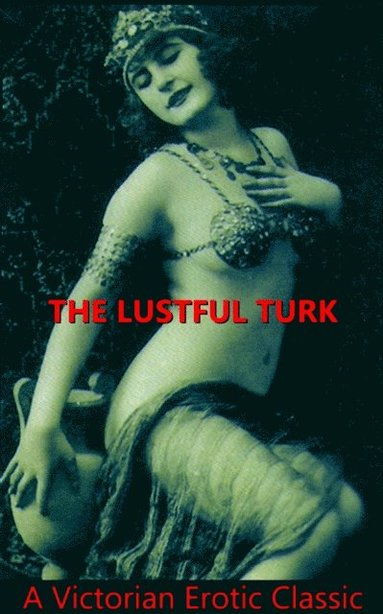 Lustful Turk (e-bok)