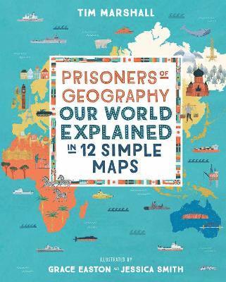 Prisoners of Geography (inbunden)