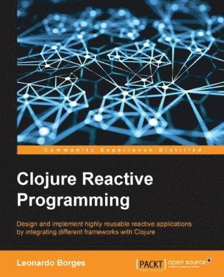 Clojure Reactive Programming (häftad)