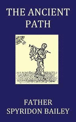 Ancient Path (inbunden)