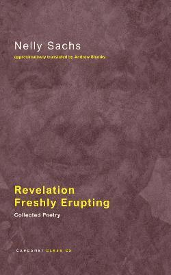Revelation Freshly Erupting (inbunden)