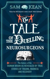 The Tale of the Duelling Neurosurgeons (hftad)