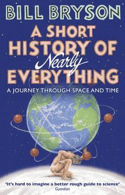 Short History of Nearly Everything (hftad)