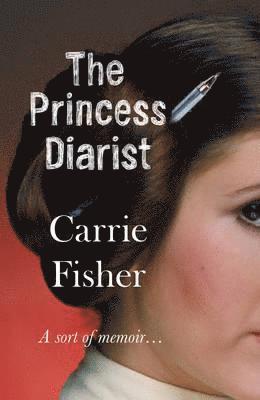 Princess Diarist (häftad)