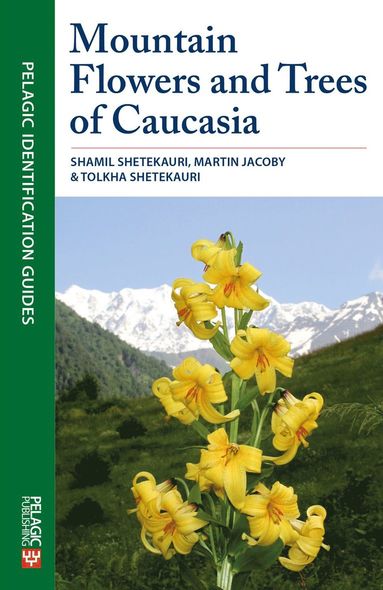Mountain Flowers and Trees of Caucasia (h�ftad)