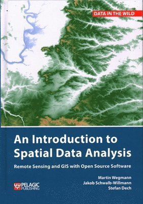 Introduction to Spatial Data Analysis (inbunden)