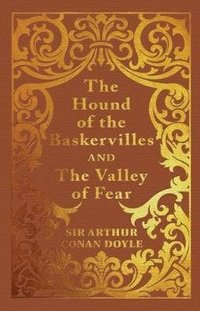 The Hound of the Baskervilles & the Valley of Fear (inbunden)