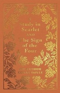 A Study in Scarlet & the Sign of the Four (inbunden)