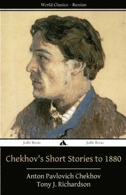 Chekhov's Short Stories to 1880 (hftad)