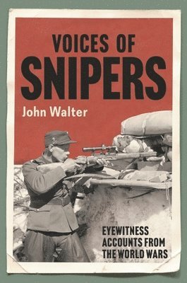 Voices of Snipers (h�ftad)