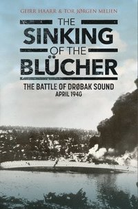 The Sinking of the Blucher (inbunden)