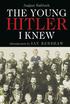 Young Hitler I Knew