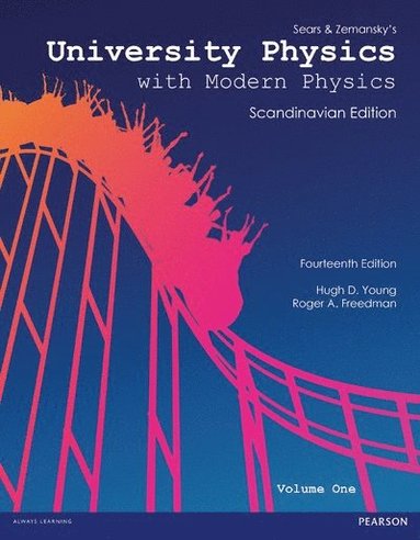University Physics with Modern Physics (Scandinavian Edition University Physics with Modern Physics (Scandinavian Edition