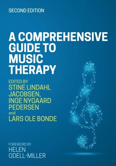 A Comprehensive Guide to Music Therapy, 2nd Edition (e-bok)