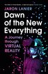Dawn of the New Everything