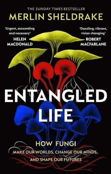 Entangled Life (inbunden)