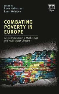 Combating Poverty in Europe (inbunden)