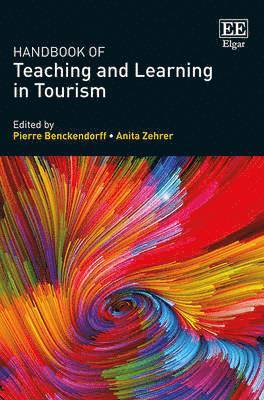 Handbook of Teaching and Learning in Tourism (inbunden)