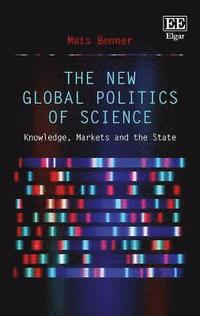 The New Global Politics of Science (inbunden)